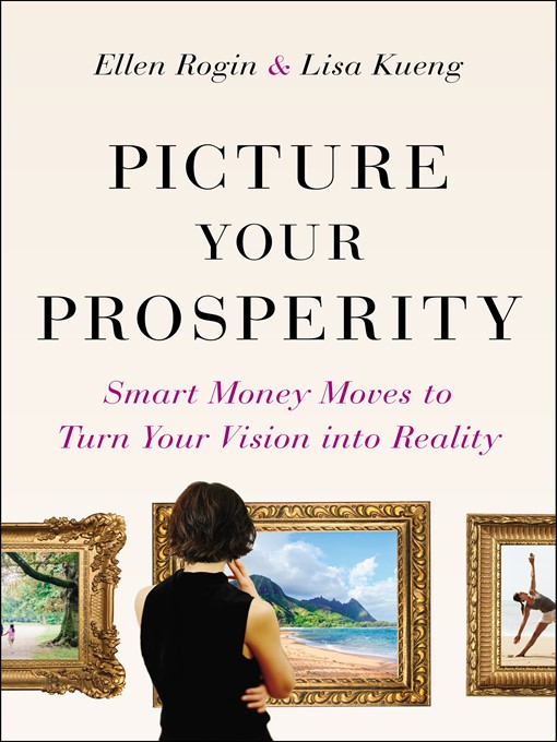 Title details for Picture Your Prosperity by Ellen Rogin - Wait list